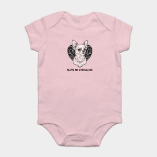 I Love My Chihuahua Graphic, Dog Lover, Cute Animal Friends Design, Dog Mom, Dog is Mans Best Friend, Loving Life Baby Bodysuit